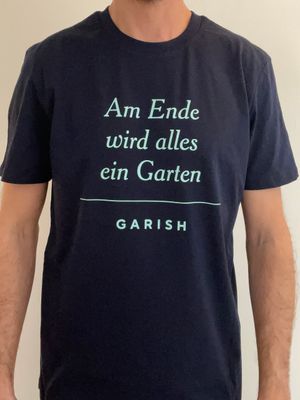 Garish Shirt "Am Ende wird alles ein Garten"