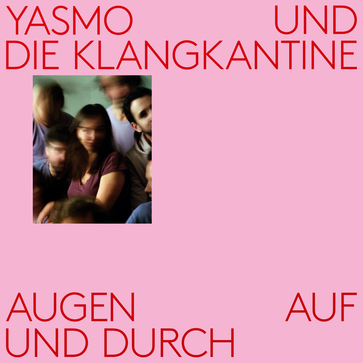 Yasmo &amp; die Klangkantine: "Augen auf und durch" (CD)