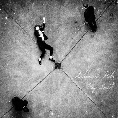 Schmieds Puls: "Play Dead" (LP) Schmieds Puls: "Play Dead" (LP)