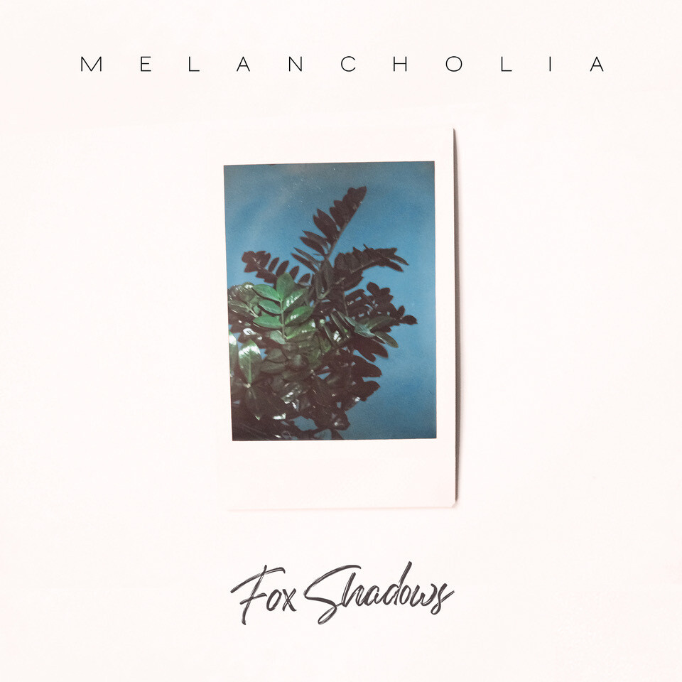 Fox Shadows: "Melancholia" (LP)