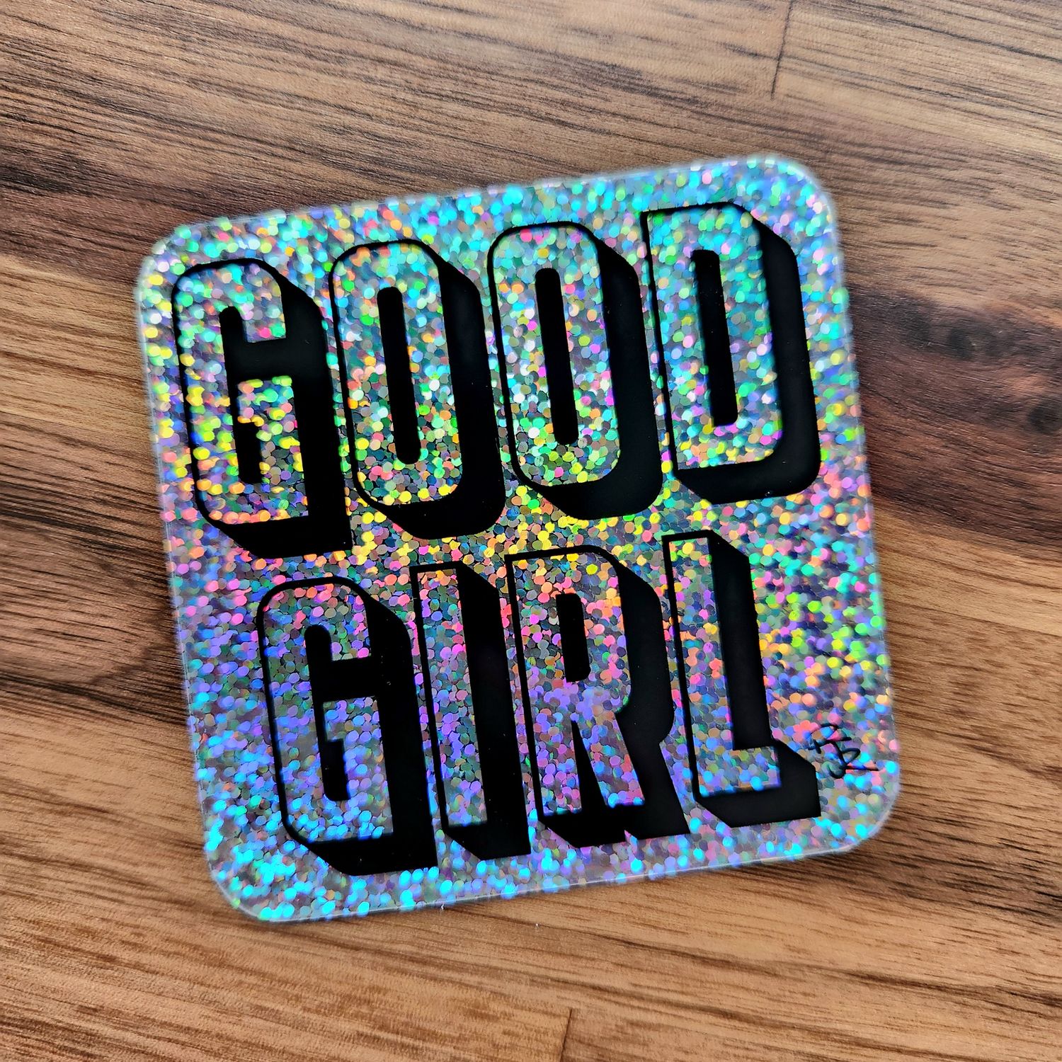 Large Sticker - Glitter Good Girl