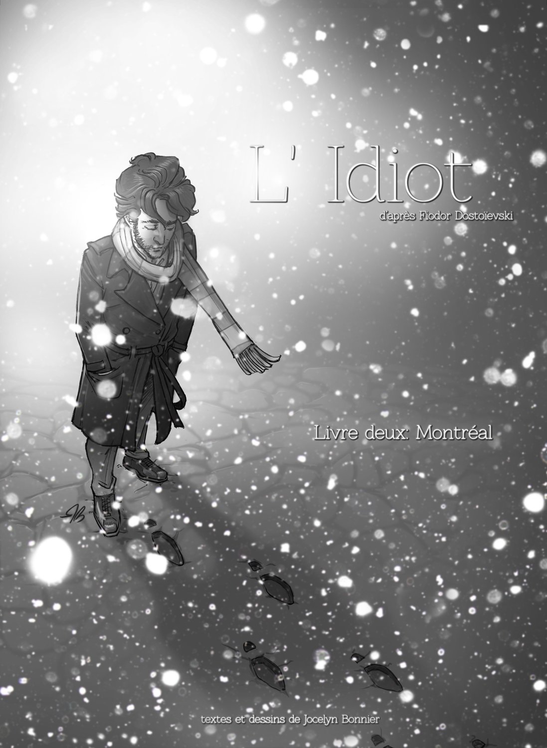 L&#39;Idiot livre deux: Montréal