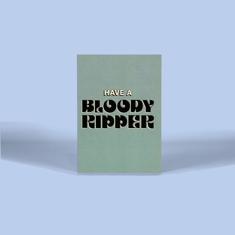 Card - Have A Bloody Ripper