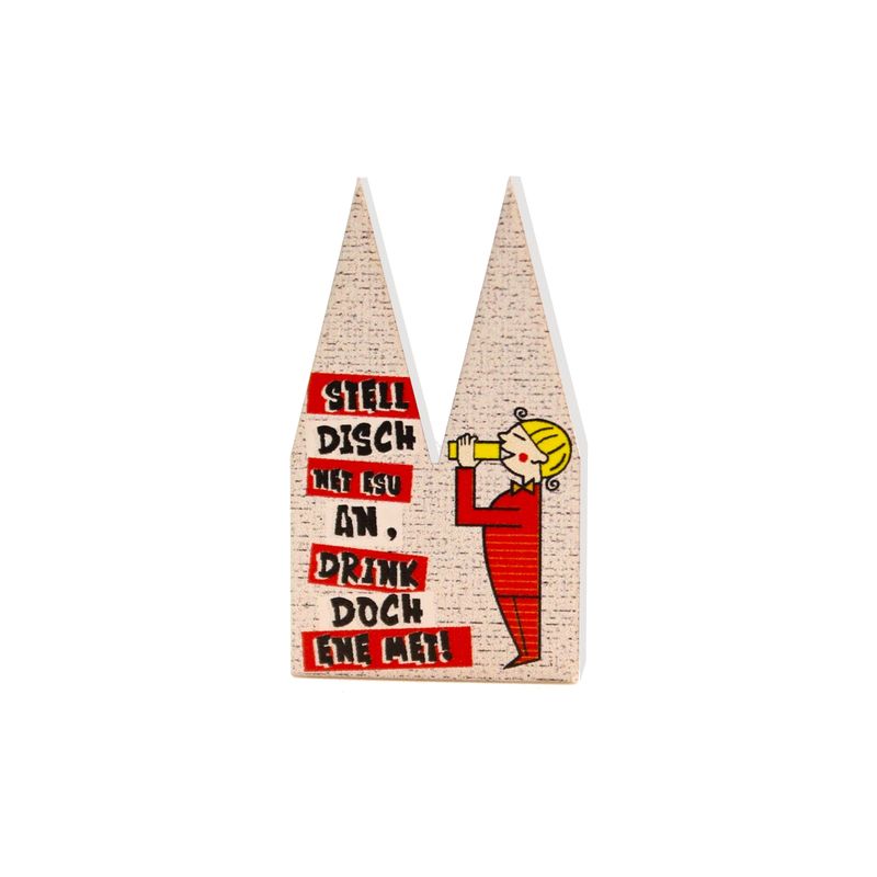 Motiv Einsatz Digitaldruck "Drink doch ene met"