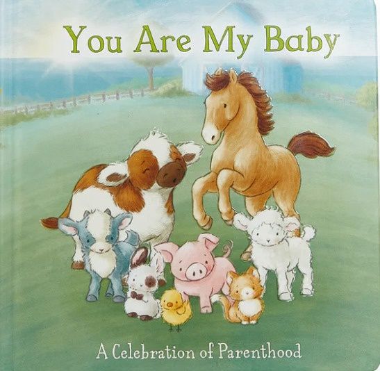 You Are My Baby Board Book