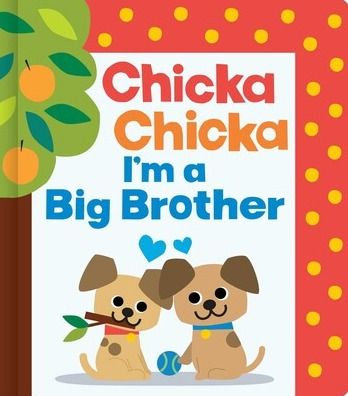 Chicka I'm a Big Brother