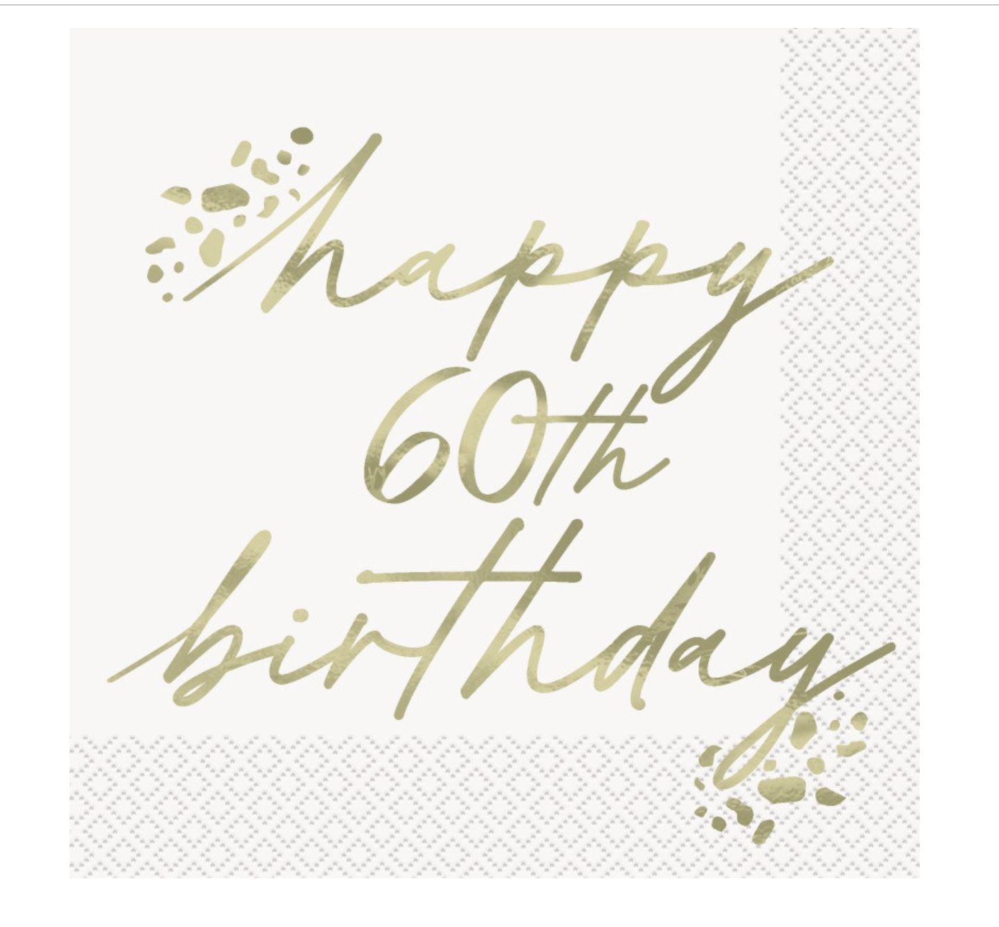 Gold Birthday "Happy 60th Birthday" Luncheon Napkins  16ct - Foil Stamping