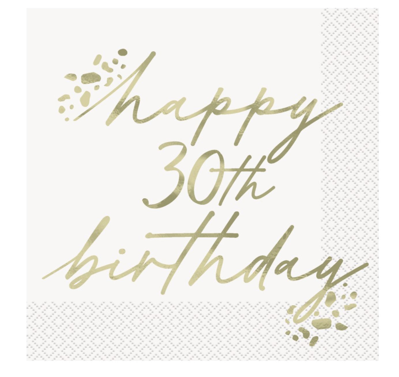 Gold Birthday "Happy 30th Birthday" Luncheon Napkins  16ct - Foil Stamping