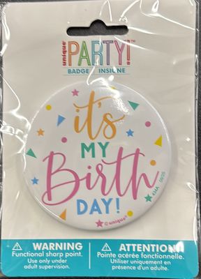 Enamel "It's My Birthday" Round Badge