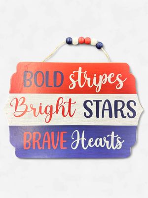 Patriotic Door Sign Brave Hearts