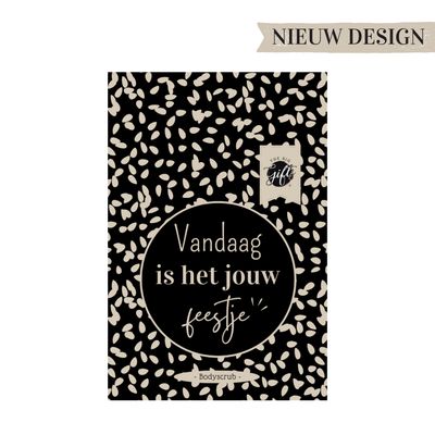 Bodyscrub Vandaag is het jouw Feestje
