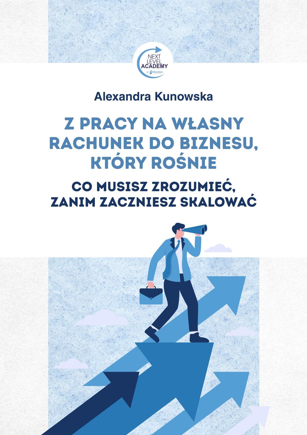 Z pracy na własny rachunek do biznesu, który rośnie