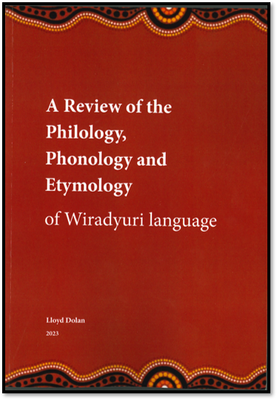 A Review of the Philology, Phonology, and Etymology of Wiradyuri language