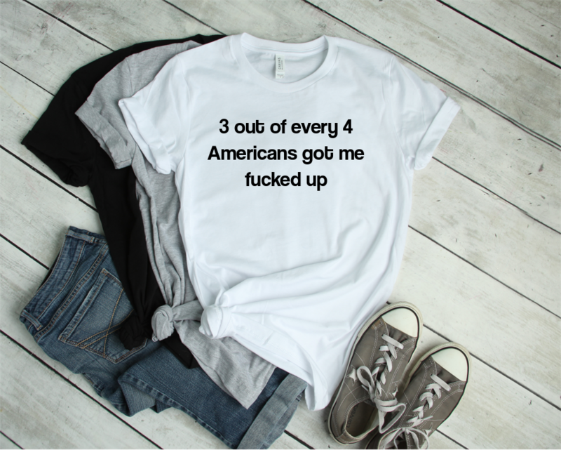 3 out of every 4 Americans Tee FREE SHIPPING