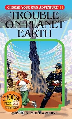 #11 Choose Your Own Adventure - Trouble on Planet Earth