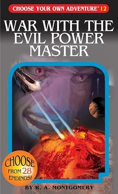 #12 Choose Your Own Adventure - War with the Evil Power Master