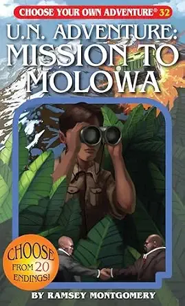 #32 Choose Your Own Adventure - U.N. Adventure:  Mission to Molowa