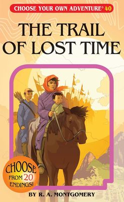 #40 Choose Your Own Adventure - The Trail of Lost Time