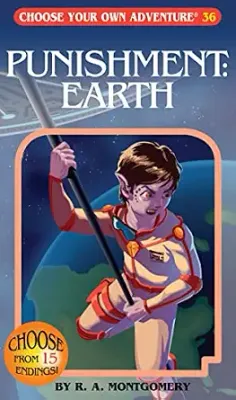 #36 Choose Your Own Adventure - Punishment: Earth