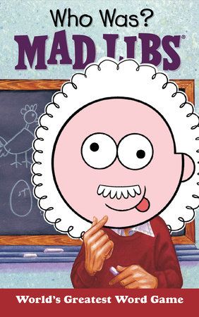 Who Was Mad Libs