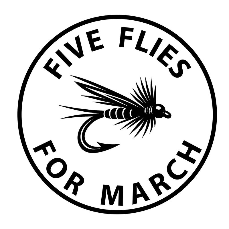 March 5 Flies (3 of each fly)