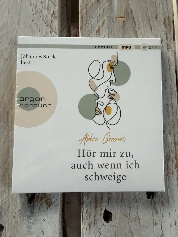 Hör mir zu, auch wenn ich schweige - Abbie Greaves [MP3 Hörbuch]