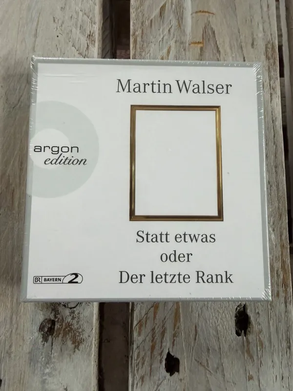 Statt etwas oder Der letzte Rank - Dr. Martin Walser [Hörbuch]