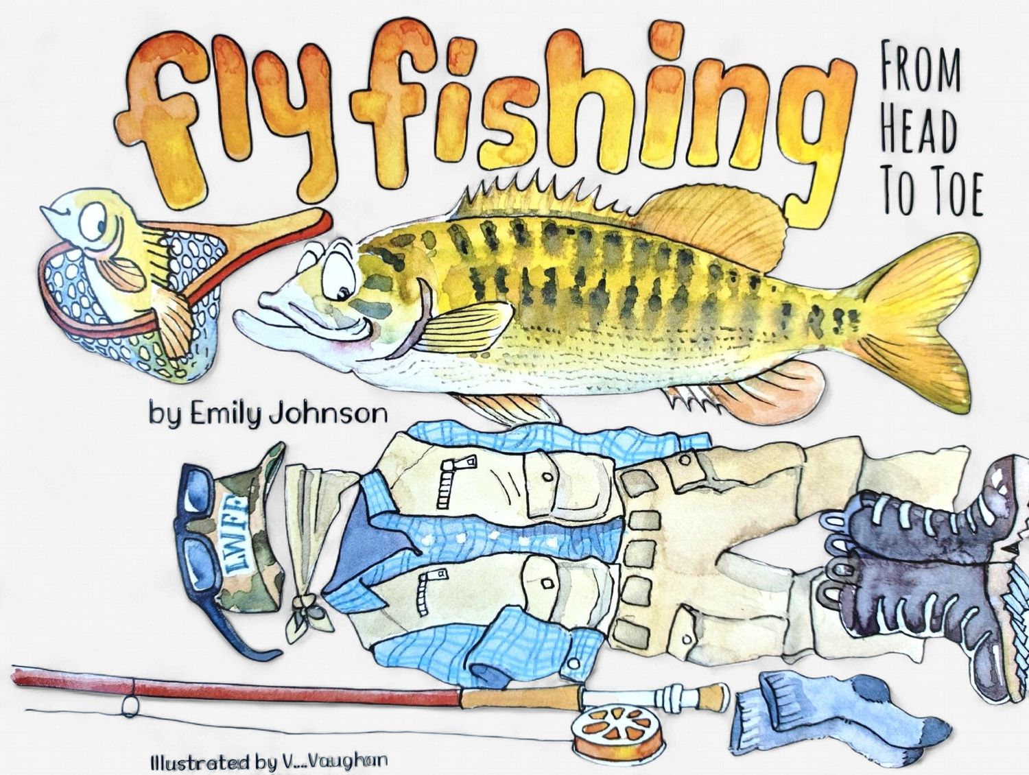 Fly Fishing from Head to Toe