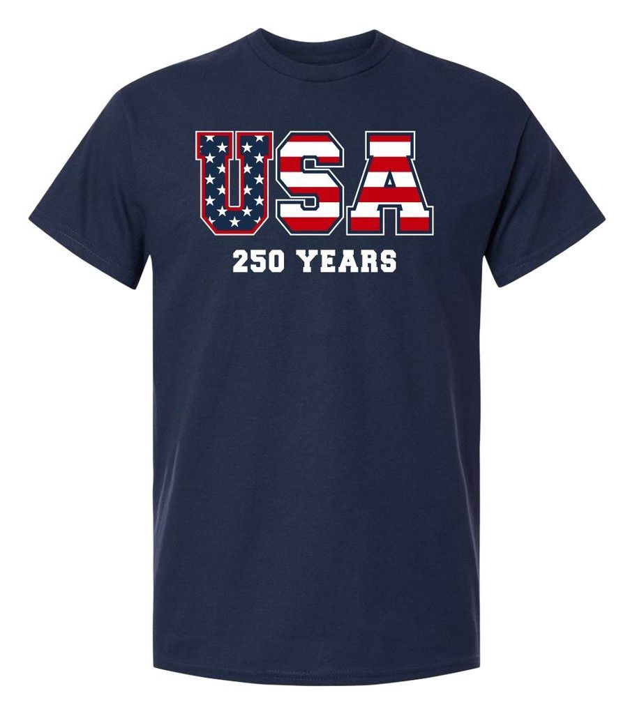 USA 250 Years Tee-Red, White or Blue!