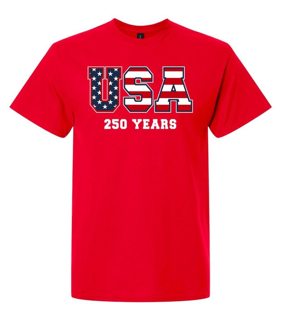 USA 250 Years Tee-Red, White or Blue!