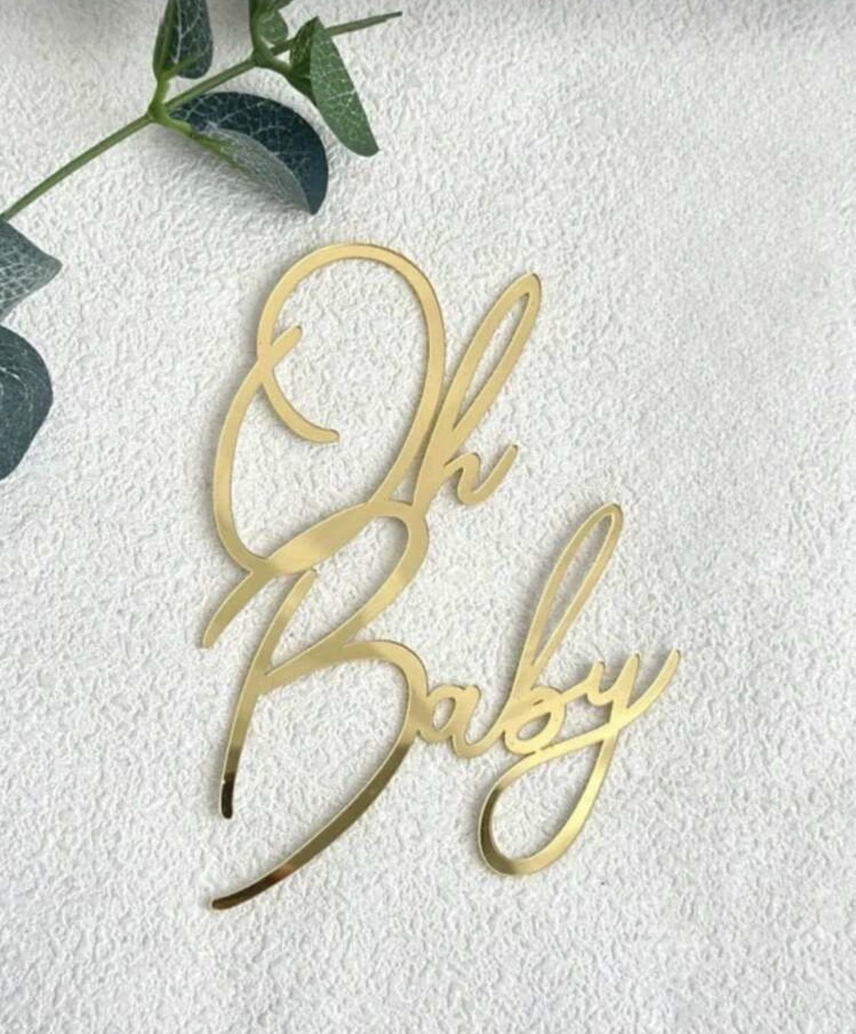 Acrylic Oh Baby fropper (gold)