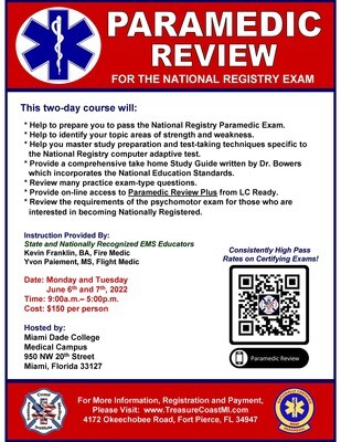 National Registry Paramedic June 6th and 7th Miami Dade