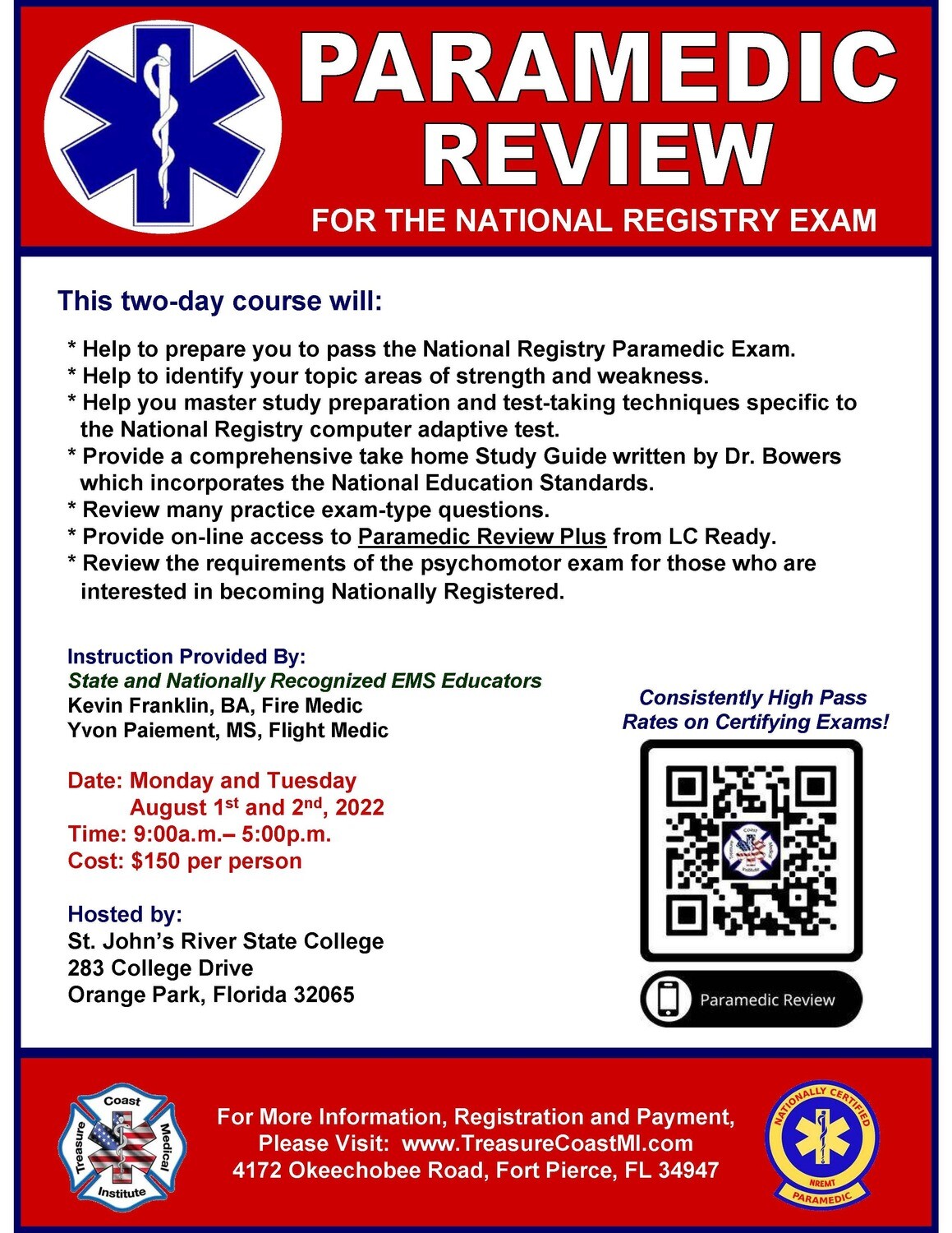 National Registry Paramedic Exam Review August 1st and 2nd Orange Park
