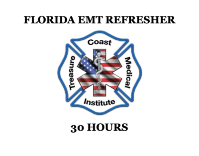 Florida EMT Refresher 30 hours (non-refundable)