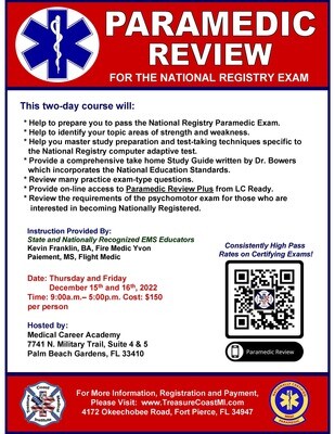 National Registry Paramedic Exam Review December 15th and 16th Palm beach Gardens