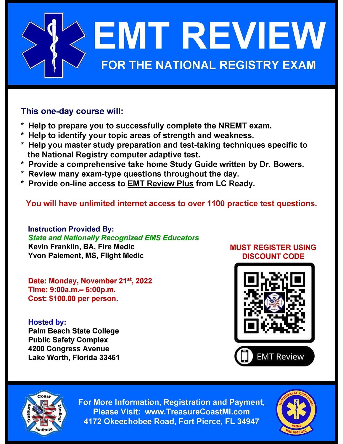 National Registry EMT Exam Review November 21st Palm Beach State College (Must use discount code to register)