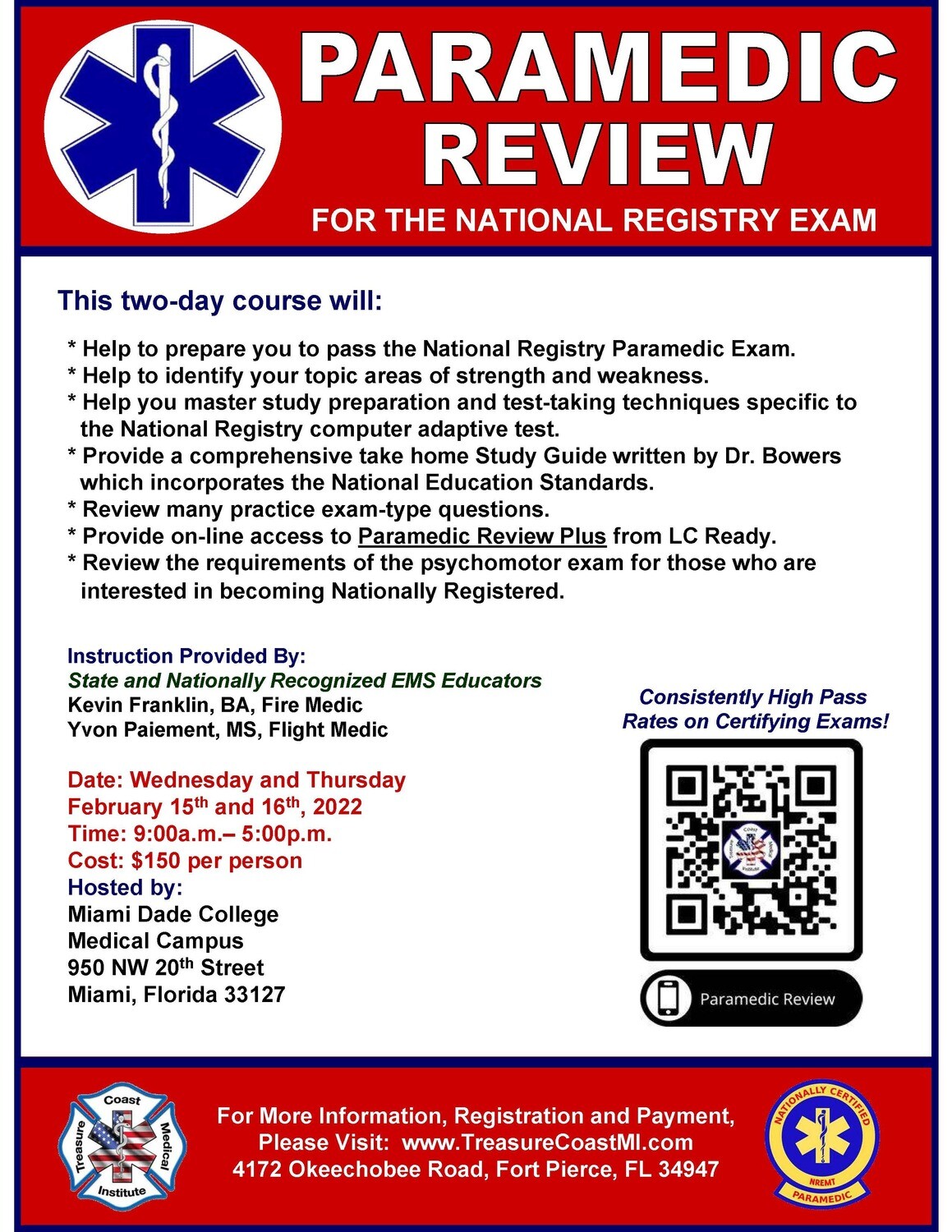 National Registry Paramedic Exam Review February 15th and 16th Miami Dade