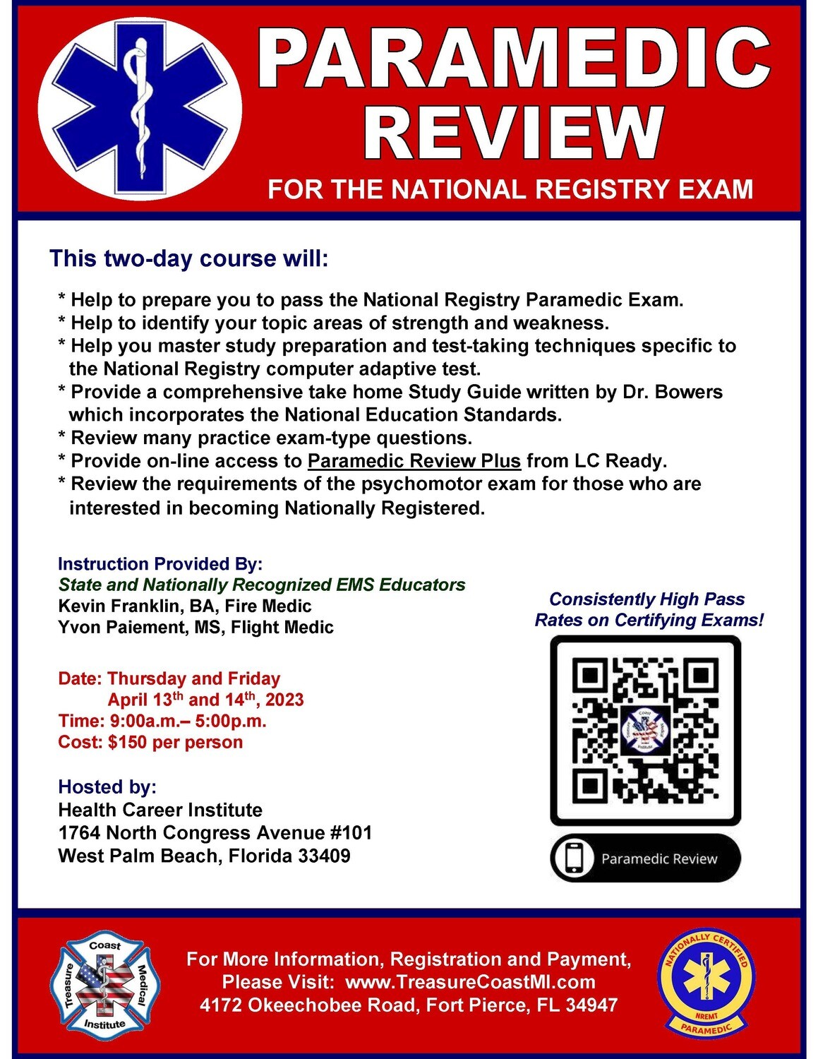 National Registry Paramedic Exam Review April 13th and 14th West Palm Beach