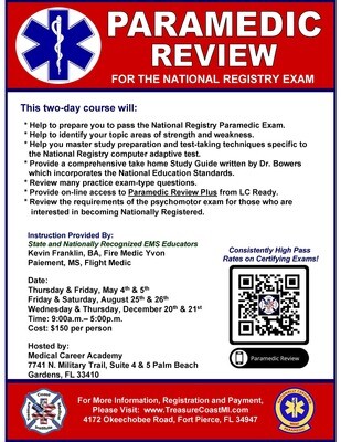 National Registry Paramedic Exam Review May 4th and 5th Palm beach Gardens
