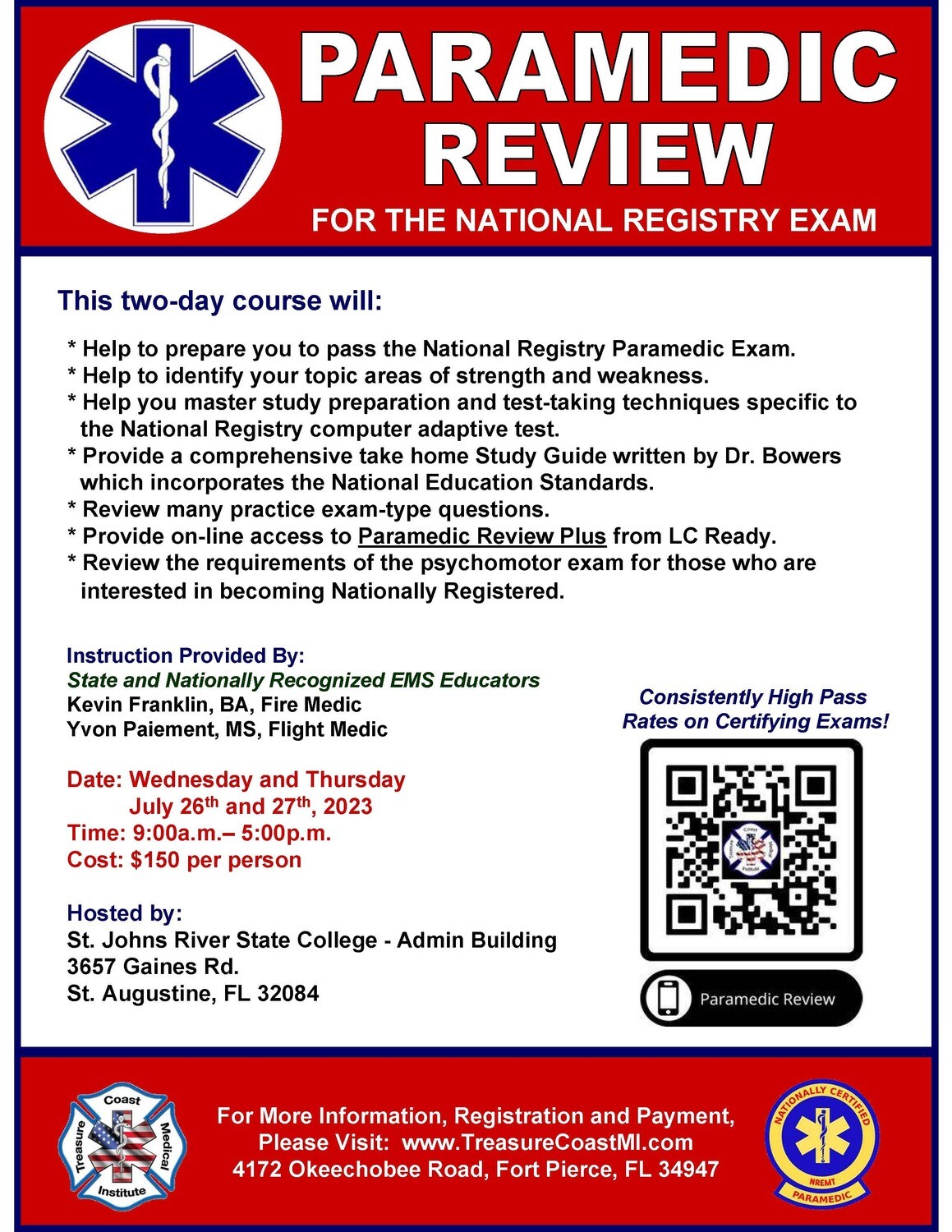 NREMT Paramedic Exam Review July 26th and 27th St. Augustine