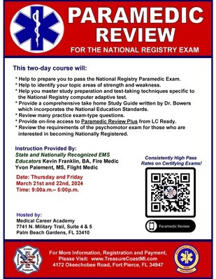 National Registry Paramedic Exam Review Palm Beach Gardens March 21st and 22nd