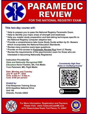 National Registry Paramedic Exam Review July 8th and 9th Orlando