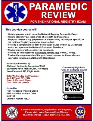 NREMT Paramedic Exam Review April 25th and 26th Orlando