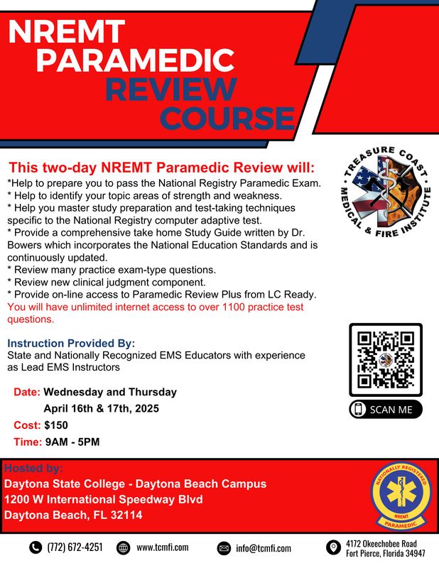 National Registry Paramedic Exam Review April 16th and 17th Daytona Beach