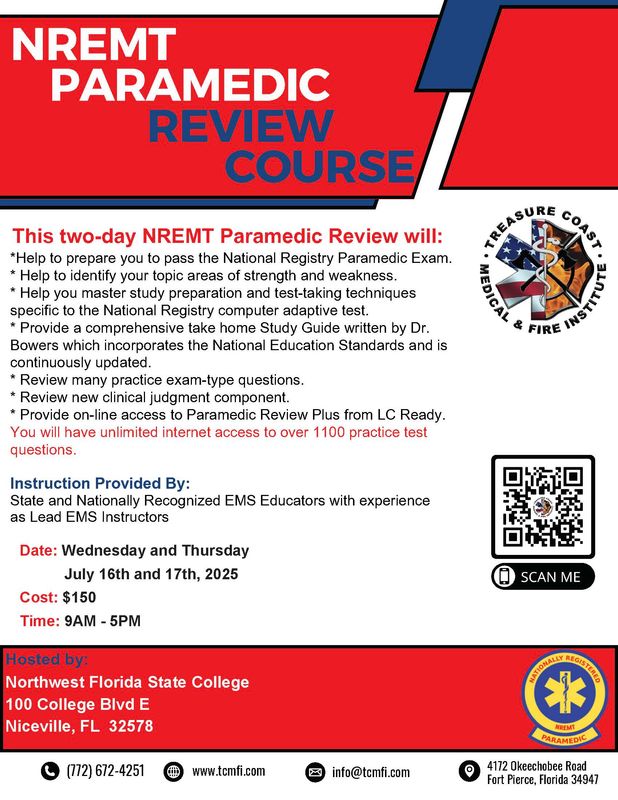 NREMT Paramedic July 16th and 17th Niceville