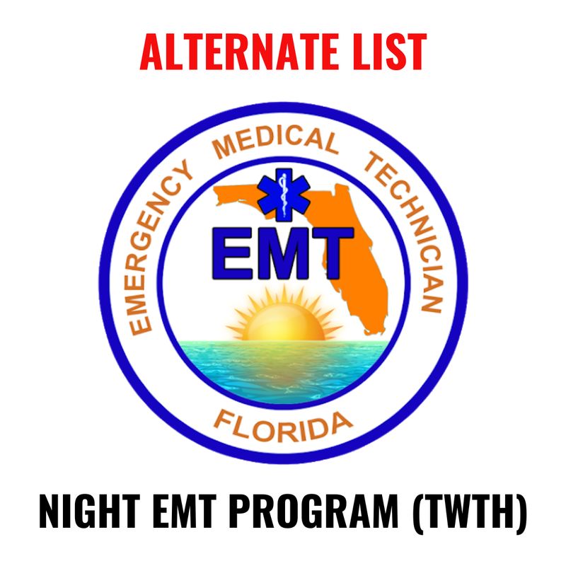ALTERNATE NIGHT CLASS Spring 2026 (T,W,TH) EMT Program Non-Refundable Application Fee