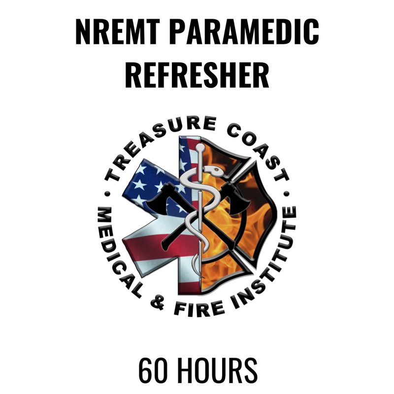 NREMT Paramedic Refresher- requirement to renew NREMT Paramedic certification.