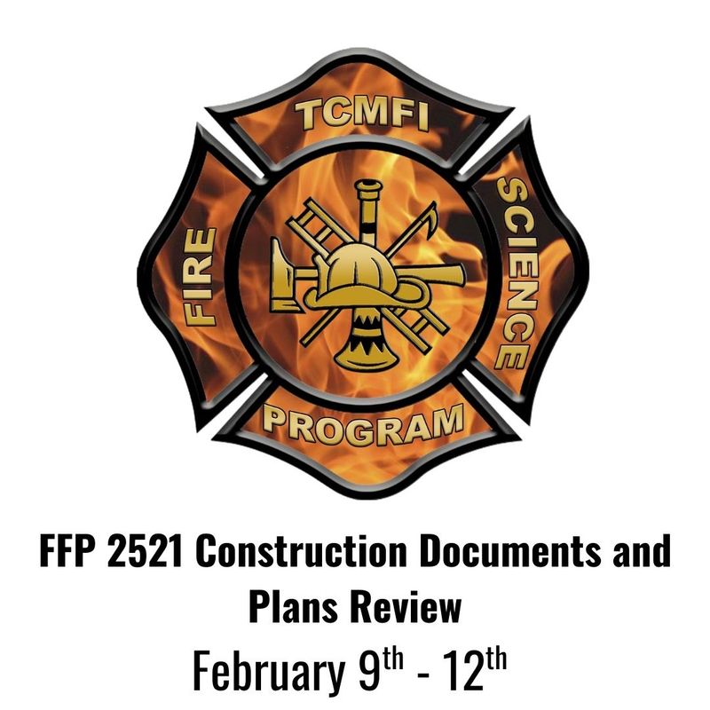 FFP 2521 Construction Documents and Plans Review February 9th - 12th