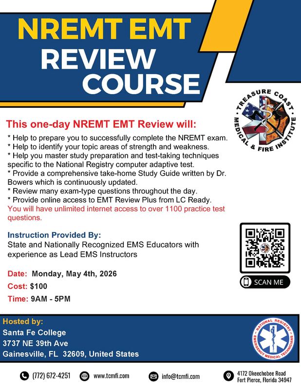 NREMT EMT Exam Review May 4th Santa Fe College