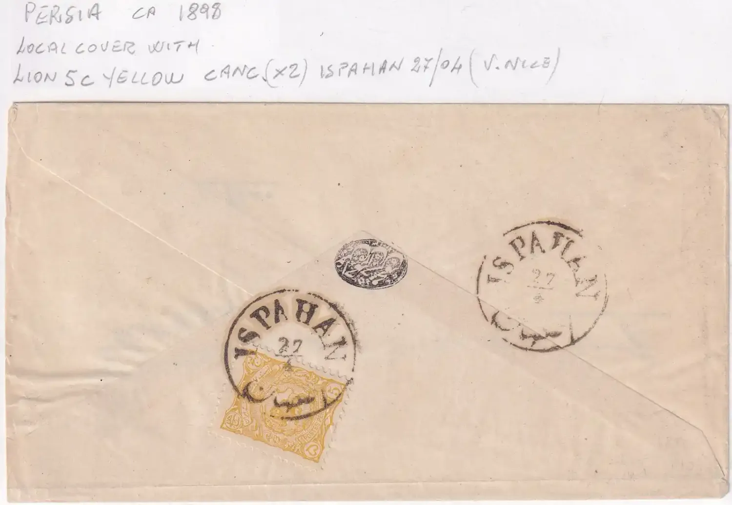 PERSIA CA 1898, 5c Lion yellow stamp. Postmarks reading "ISPAHAN" PERSIA CA 1898, 5c Lion yellow stamp. Postmarks reading "ISPAHAN"